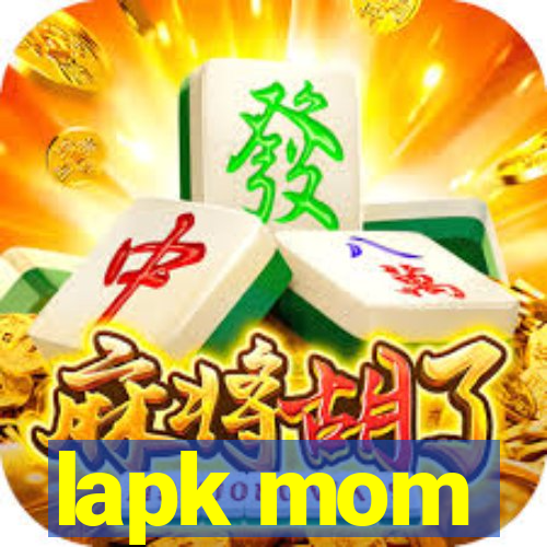 lapk mom